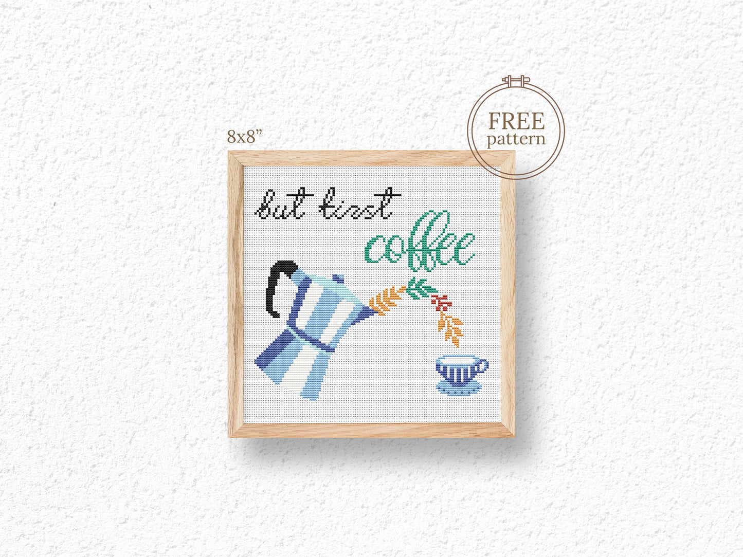 But First Coffee free cross stitch pattern, coffee quote embroidery design