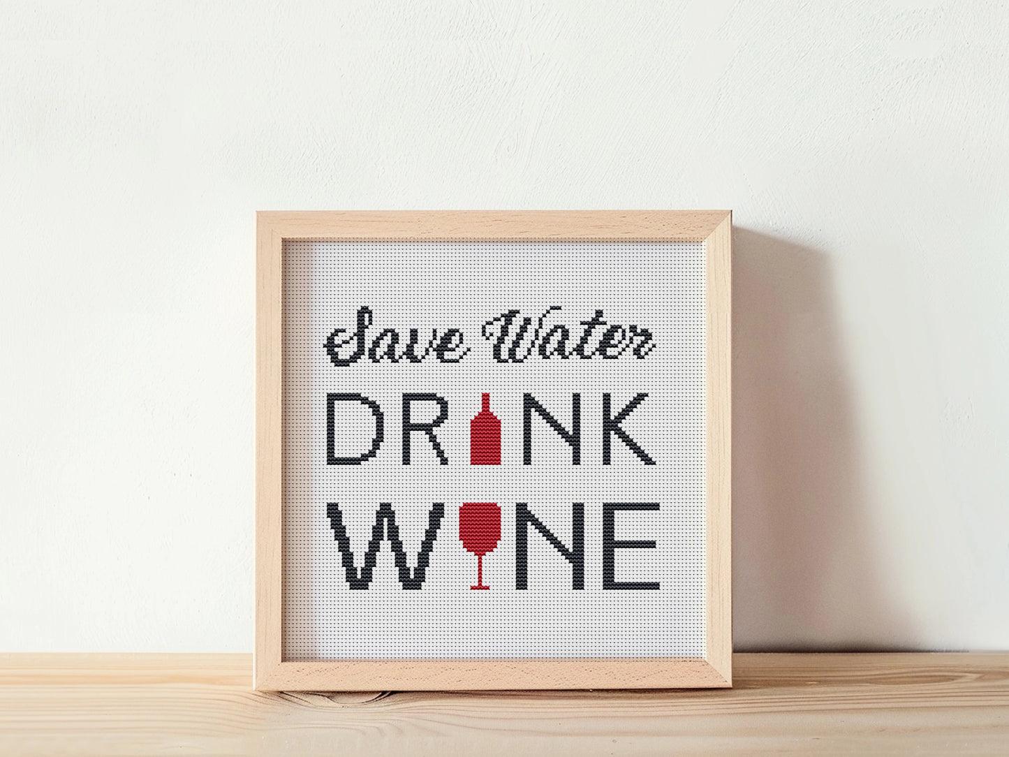 Save Water Drink Wine free cross stitch pattern, funny wine quote embroidery design