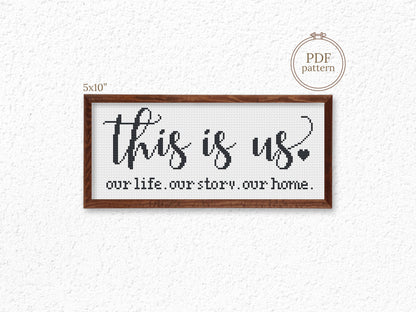 This Is Us cross stitch pattern – rustic family quote – modern farmhouse PDF embroidery design