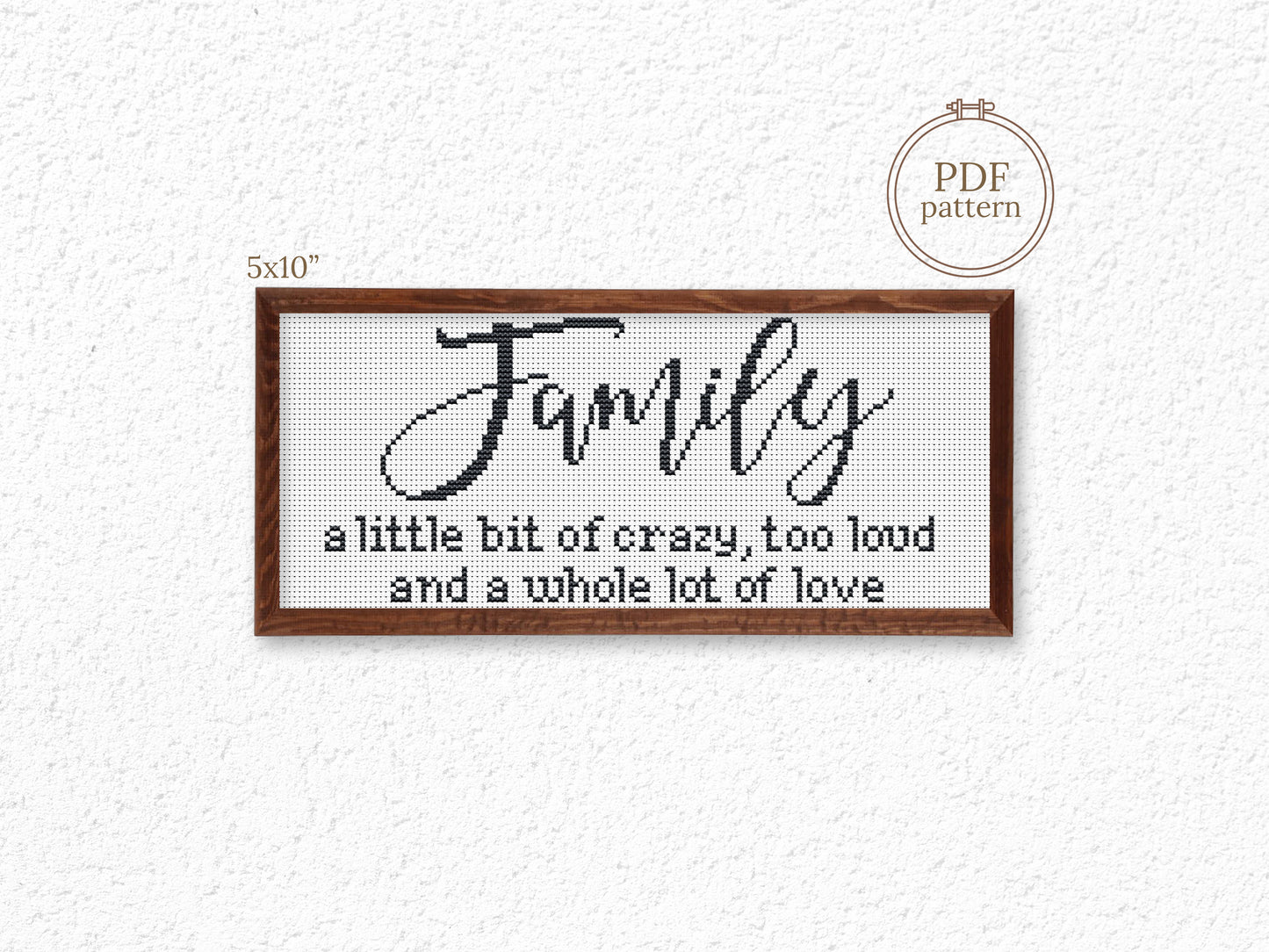 Family farmhouse quote cross stitch pattern – rustic PDF embroidery design for home décor