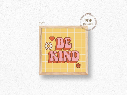 Colorful trendy retro cross stitch pattern with "Be Kind" quote – vibrant embroidery PDF chart