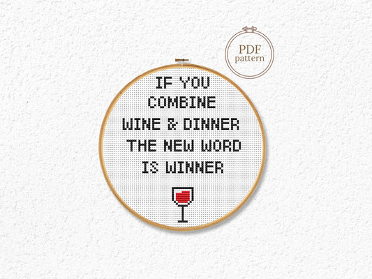 Funny cross stitch pattern with wine and dinner quote – Winner – modern kitchen embroidery design PDF