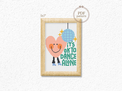 It’s OK to Dance Alone cross stitch pattern – empowering quote embroidery PDF for modern decor and self-love