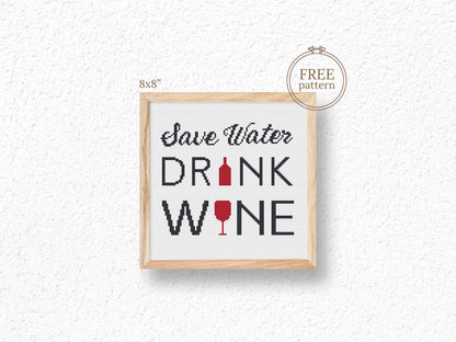 Save Water Drink Wine free cross stitch pattern, funny wine quote embroidery design