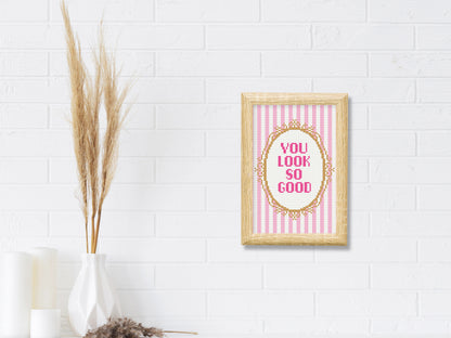 You Look So Good - Cross Stitch Pattern – Trendy Self-Care - Pdf Chart