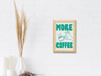 More Coffee cross stitch pattern in modern bold typography – instant PDF download.
